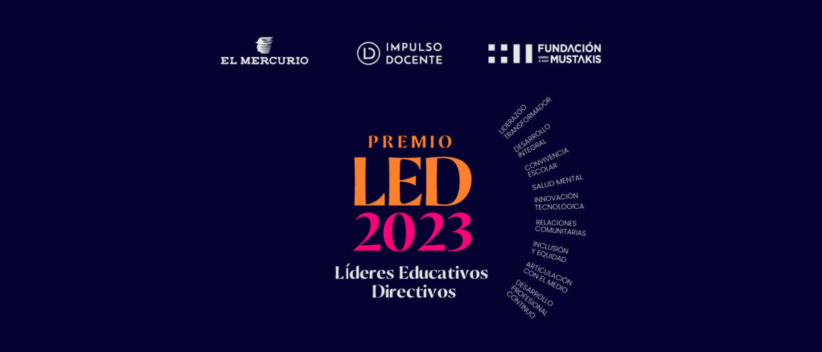 Imagen azul oscura con texto encima que dice Premio Led 2023, Líderes Educativos Directivos. La imagen también contiene logos de las instituciones que participan como El Mercurio y Fundación Mustakis.