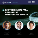 Speakers de charla, Innovación legal para impulsar las inversiones de impacto, en Cataliza 2023.