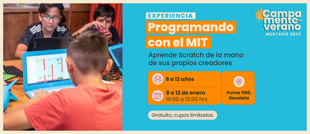 Foto sobre la experiencia Programando con el MIT. Este cuenta con la siguiente información: Fechas: 8 al 12 de enero Horarios: 10:00 a 13:00 horas Dirigido a: Niñas y niños de 8 a 12 años Lugar: Puma 1180, Recoleta, RM